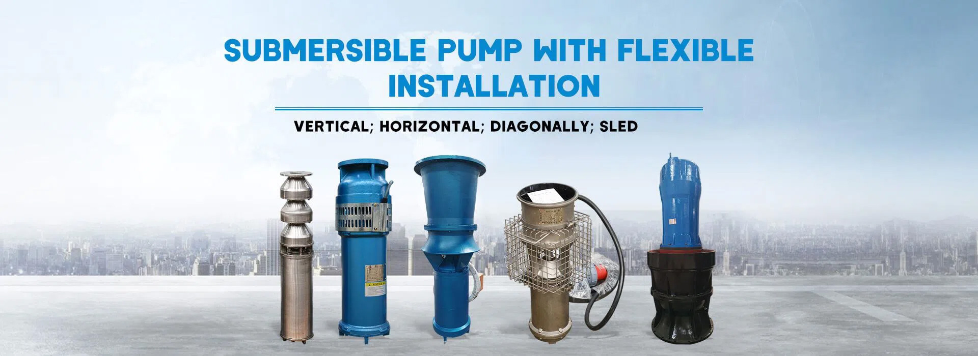 Submersible Axial-Mixed Flow Pump